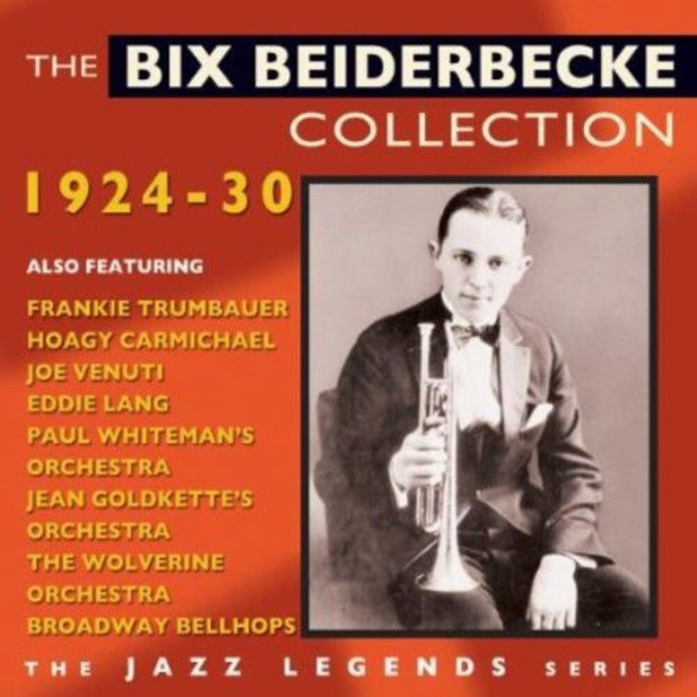 Bix Beiderbecke - Collection1924-30  CD